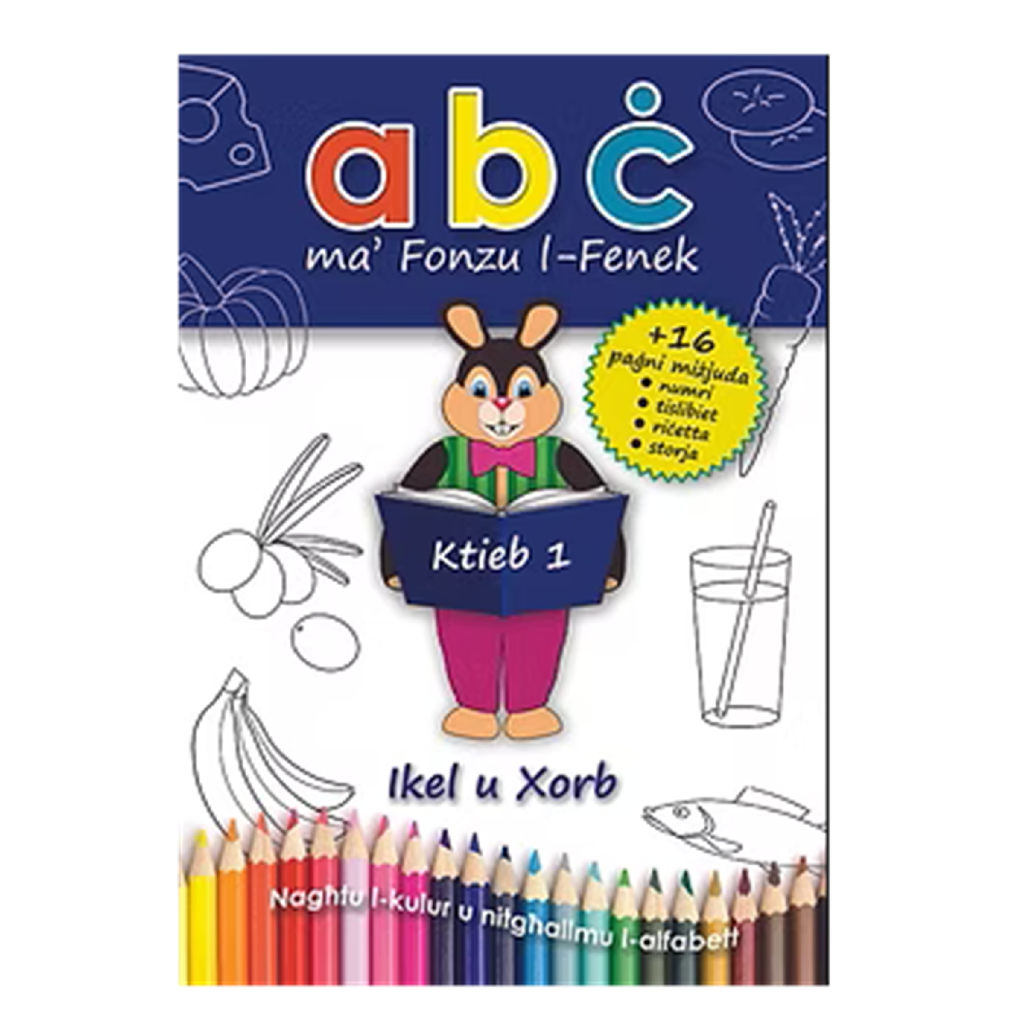 Activity Books - abċ ma' Fonzu l-Fenek Ktieb 1 - Ikel u Xorb 